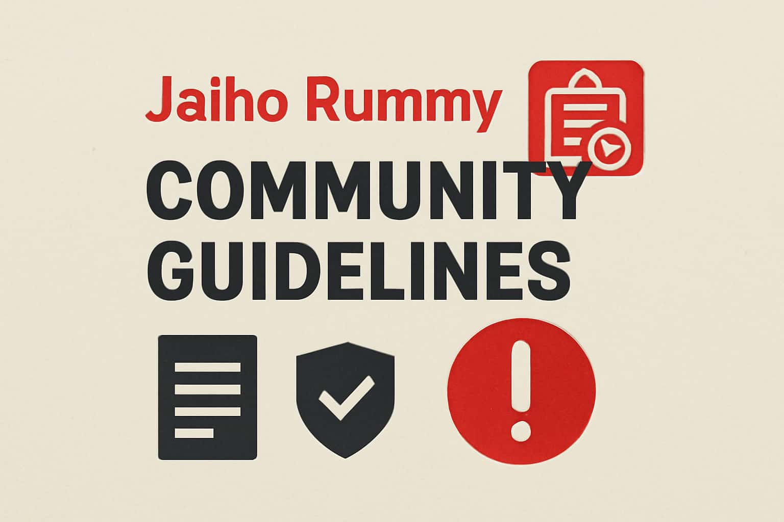 An informational visual representation of Jaiho Rummy Community Guidelines.