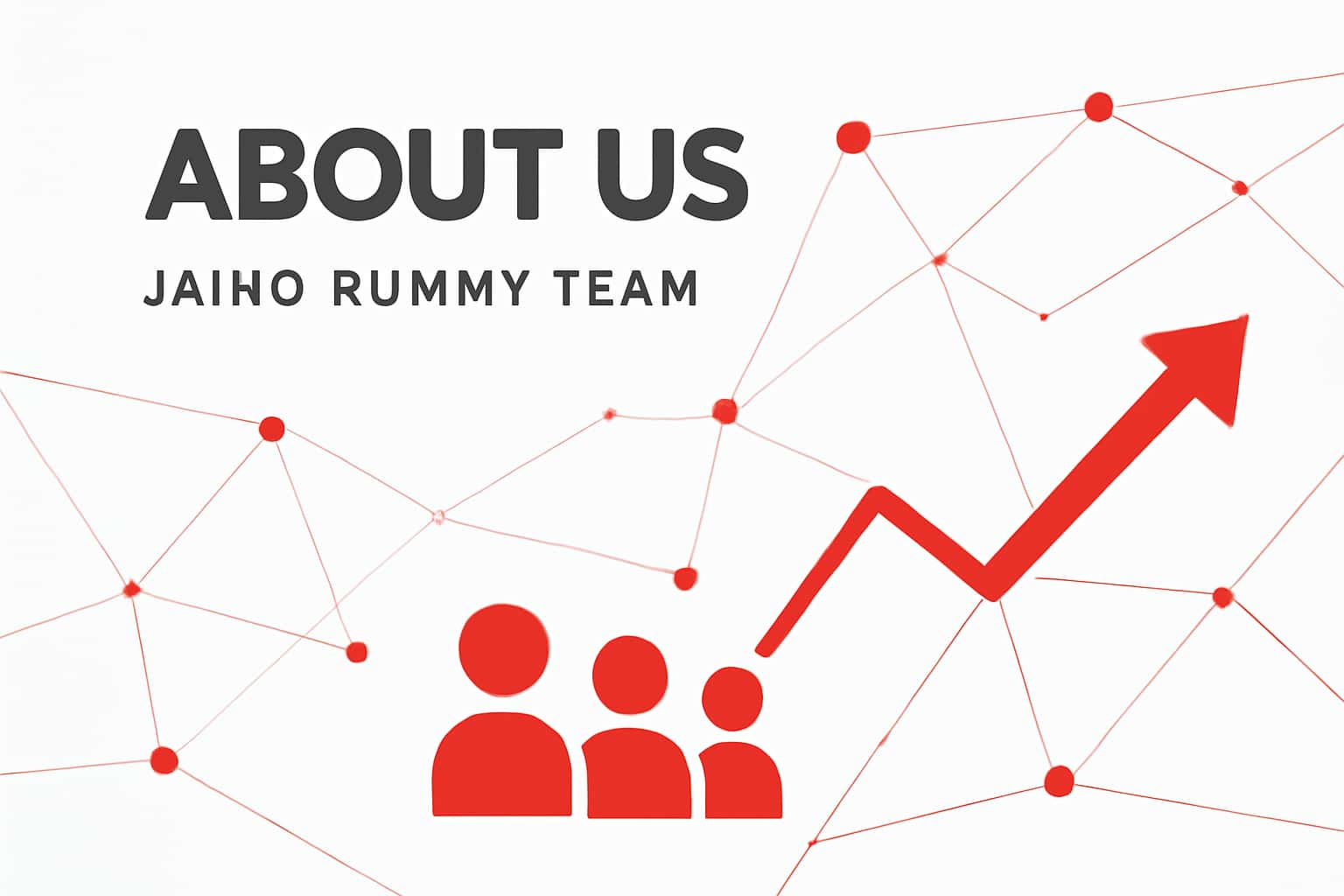 About Us - Jaiho Rummy Team Interface