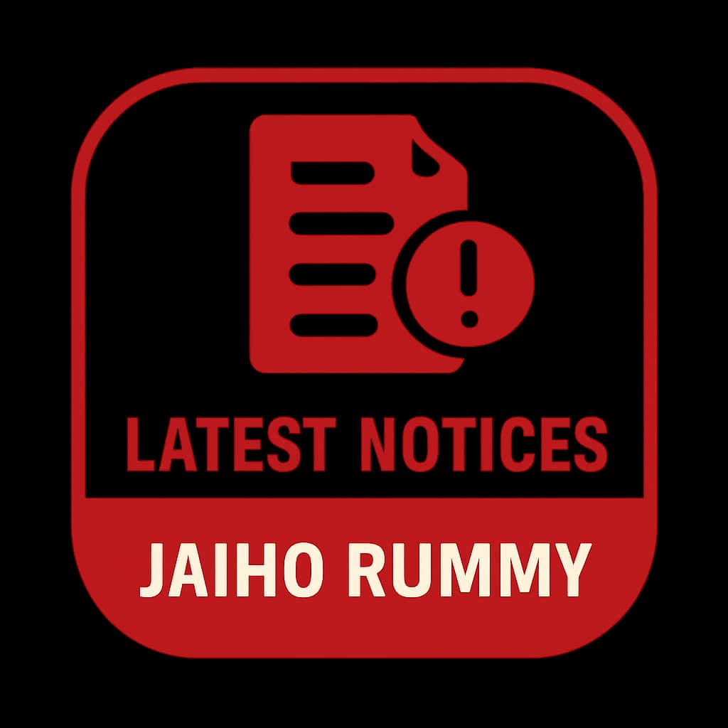 Icon representing Latest Jaiho Rummy Notices.